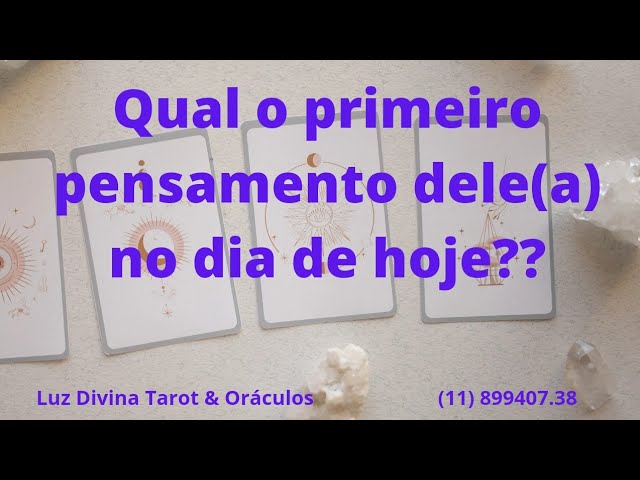 Read more about the article 🎇🔮🧿QUAL O PRIMEIRO PENSAMENTO DELE(A) DO DIA DE HOJE?? – 🤔🤔 – Tarot Responde…