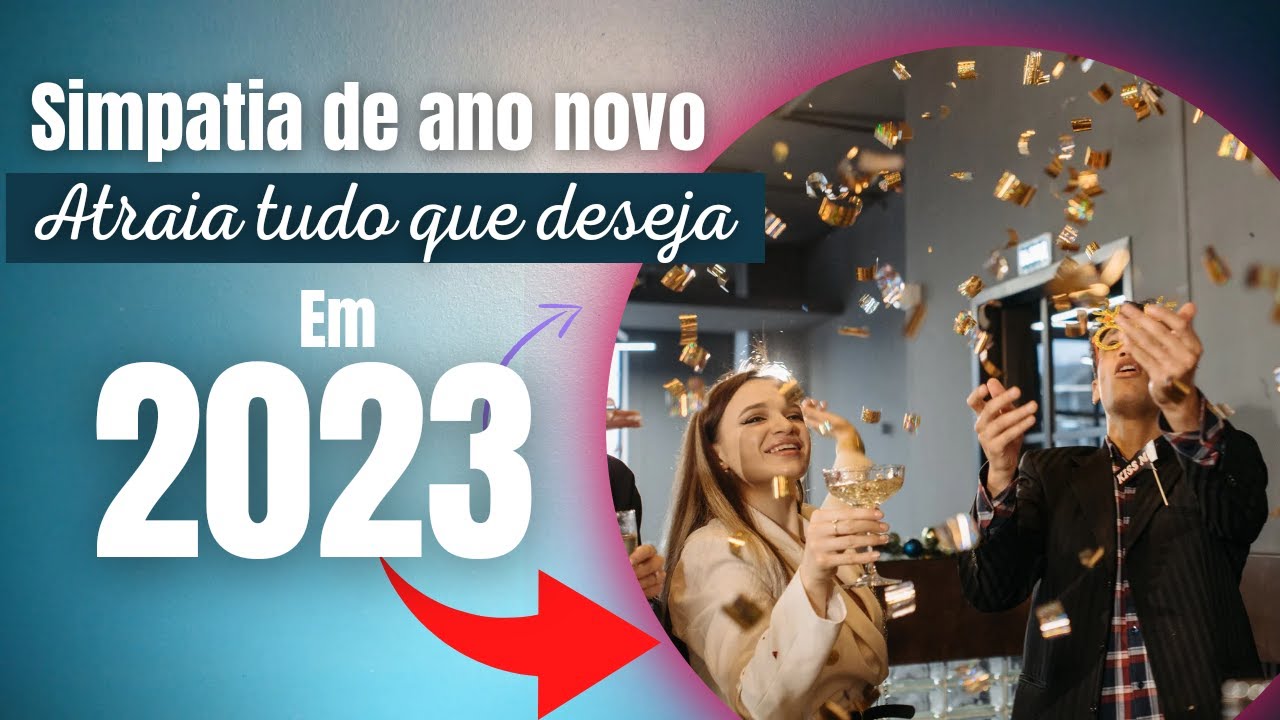 Read more about the article Simpatia de ano novo para atrair o que quiser em #2023