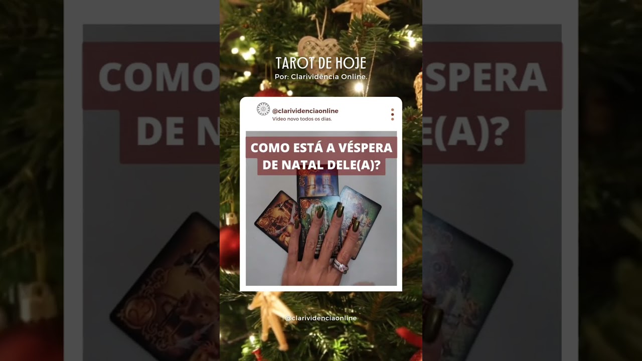 Read more about the article 🎄 COMO ESTÁ A VÉSPERA DE NATAL DELE(A)? ❤️ #SHORTS EM ALTA! 🌟 TAROT DE HOJE!