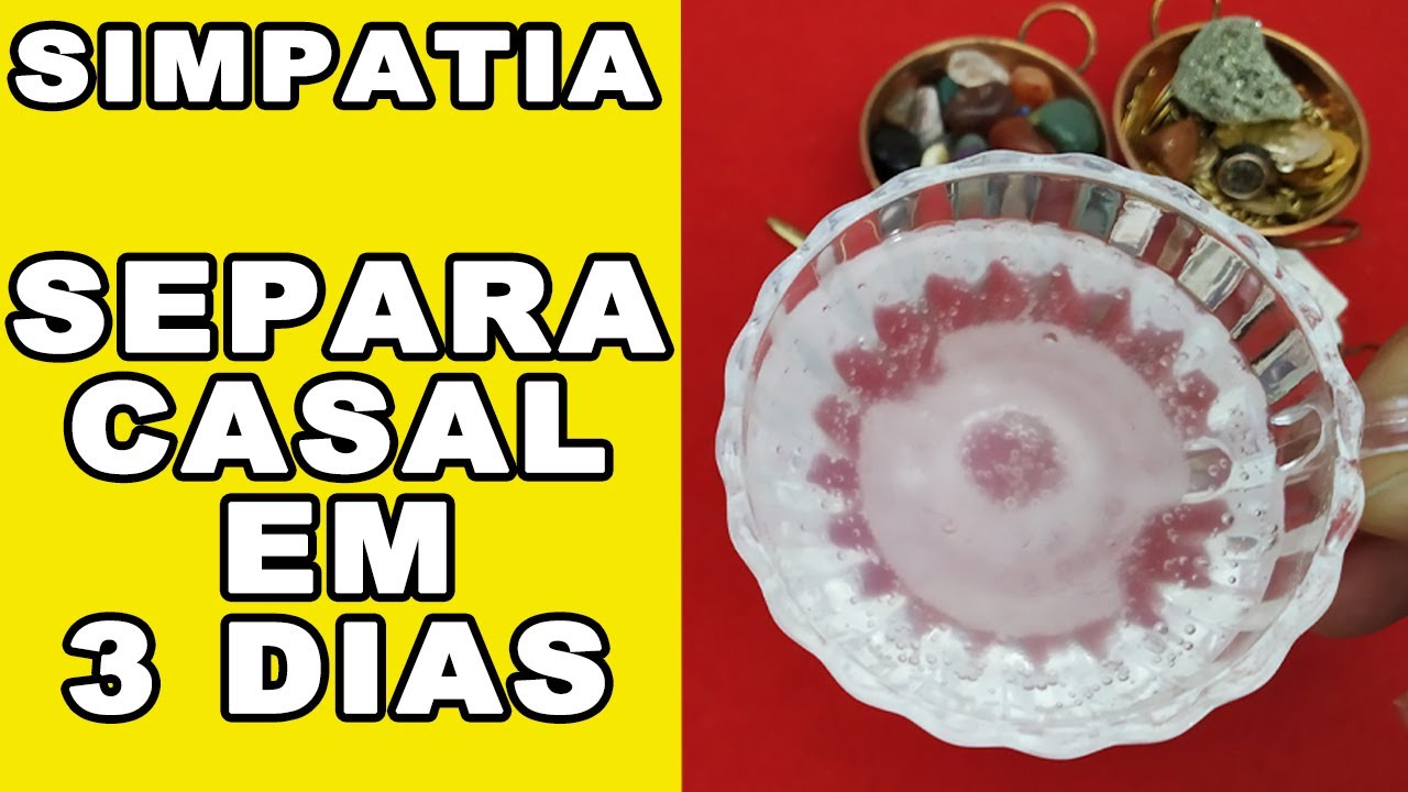 Read more about the article SIMPATIA PARA SEPARAR CASAL MUTO FÁCIL