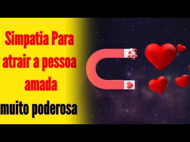 Read more about the article Simpatia de Atração para a pessoa amada, te procurar se sentir atraído por você!!! ❤️‍🔥🌟