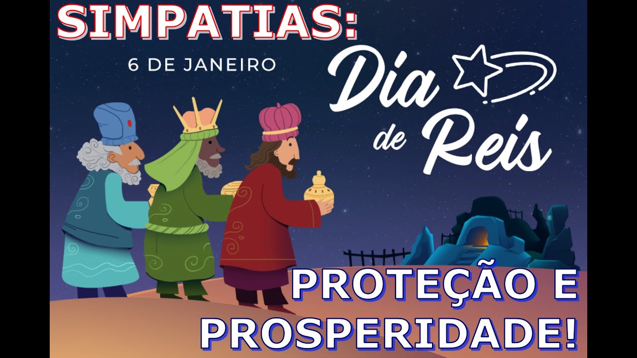 Read more about the article SIMPATIAS: ANTIGA… E PARA A PROSPERIDADE E PROTEÇÃO – FAZER  NO DIA DOS REIS MAGOS! O6/ 01/2023.