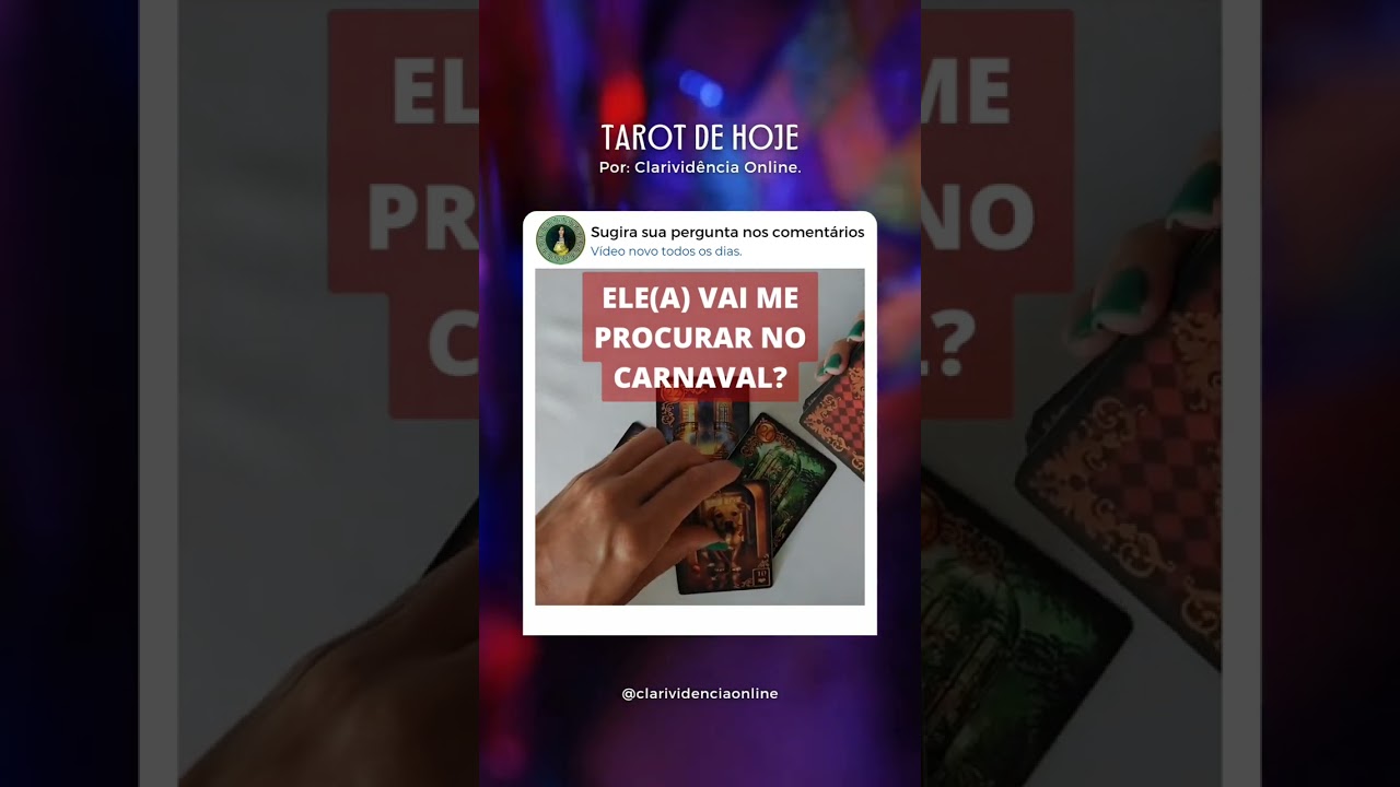 Read more about the article 🔮 ELE(A) VAI ME PROCURAR NO CARNAVAL? 💛 #SHORTS EM ALTA 🌟 TAROT DE HOJE!