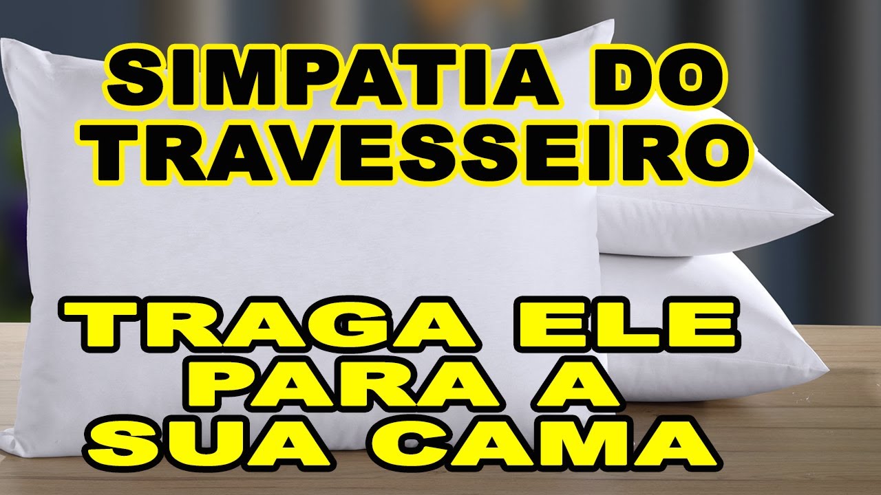 Read more about the article SIMPATIA DO TRAVESSEIRO – TRAGA ELE LOUCO DE AMOR PARA A SUA CAMA