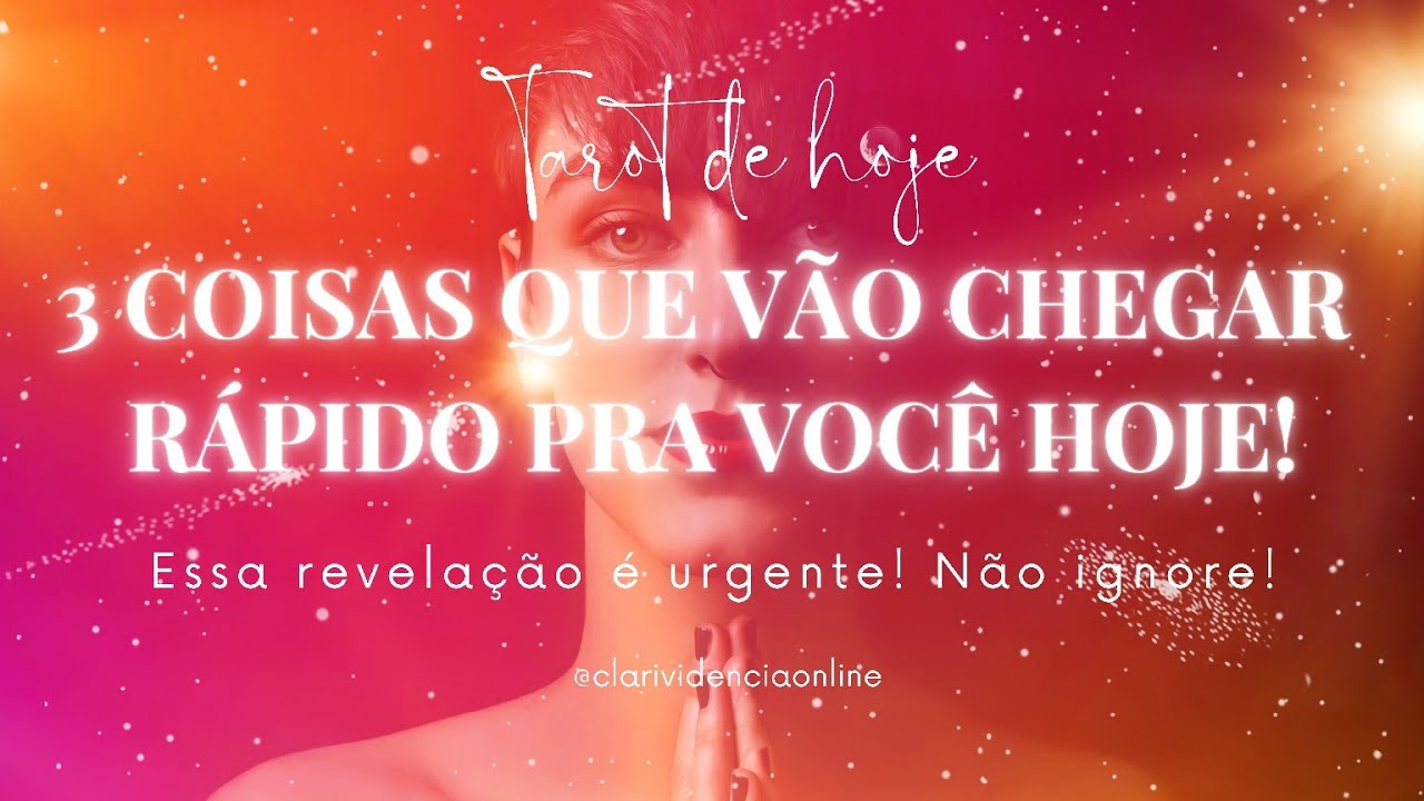 Read more about the article 🔮 3 COISAS QUE VÃO CHEGAR RÁPIDO PRA VOCÊ HOJE! ESSA REVELAÇÃO É URGENTE NÃO IGNORE! 💛 🌟 #TAROTHOJE