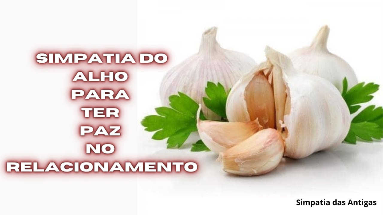 Read more about the article Simpatia do alho para ter paz no relacionamento #simpatias  #simpatiadoalho