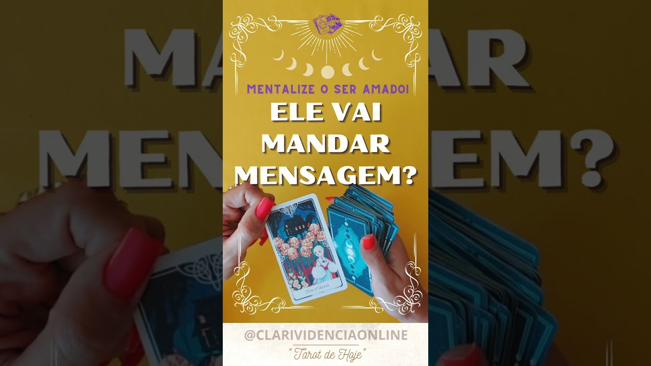 Read more about the article ❤️ ELE VAI MANDAR MENSAGEM?! MENTALIZE O SER AMADO! ✨ #TAROT 🌟 #TAROTHOJE