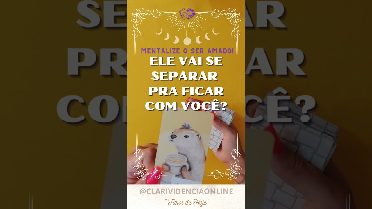 Read more about the article ❤️ ELE VAI SEPARAR PRA FICAR COM VOCÊ? MENTALIZE O SER AMADO! ✨ #TAROT 🌟 #TAROTHOJE