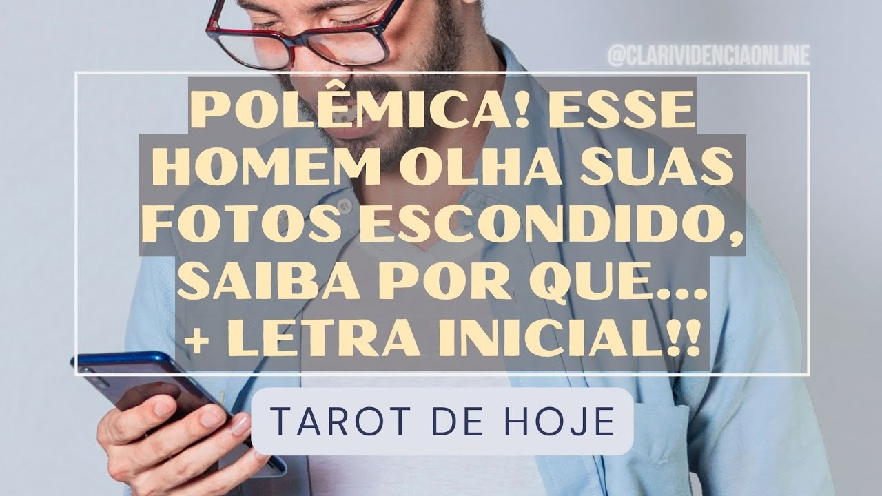 Read more about the article 🌹 POLÊMICA! ESSE HOMEM OLHA SUAS FOTOS ESCONDIDO, SAIBA POR QUE + LETRA INICIAL! ✨ #TAROT #TAROTHOJE