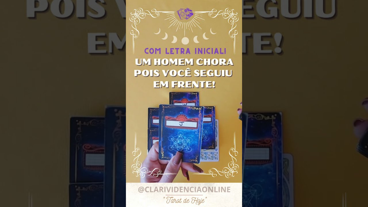 Read more about the article ❤️ UM HOMEM CHORA POIS VOCÊ SEGUIU EM FRENTE + LETRA INICIAL! ✨ #TAROT 🌟 #TAROTHOJE