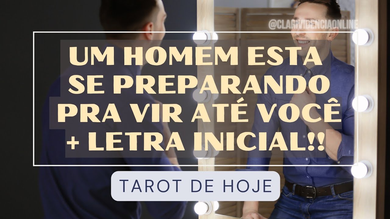 Read more about the article 🎩 UM HOMEM ESTA SE PREPARANDO PRA VIR ATÉ VOCÊ + LETRA INICIAL! ✨ #TAROT 🌟 #TAROTHOJE