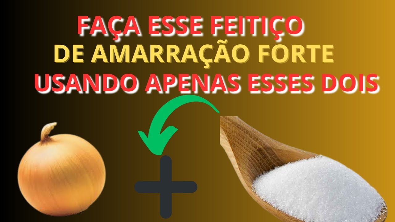 Read more about the article FEITIÇO/SIMPATIA PARA O AMOR VOLTAR RAPIDO,VOLTA CHORANDO APAIXONADO AMARRAÇÃO DA CEBOLA