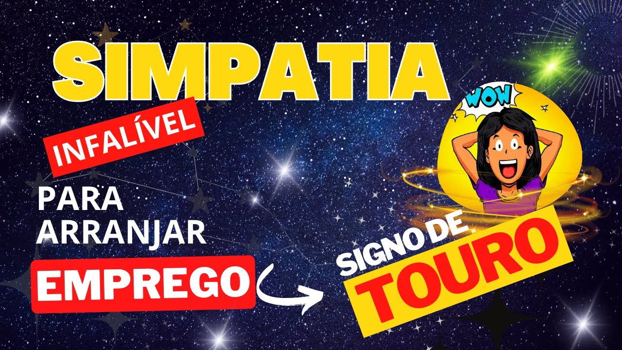 Read more about the article 😃SIMPATIA INFALÍVEL PARA ARRANJAR EMPREGO [ SIGNO DE TOURO♉ ] COM BÔNUS EXTRA!🤩
