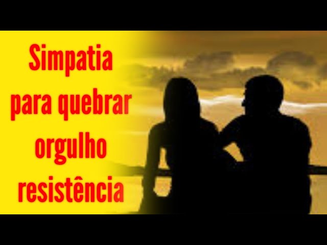 Read more about the article #simpatia para quebra de orgulho.. Ele voltará Rapidamente para sua vida…