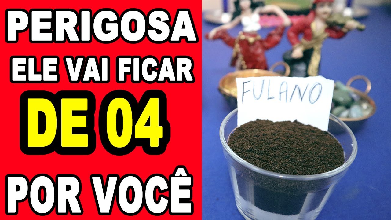 Read more about the article 🟢SIMPATIA PERIGOSA – ELE VAI FICAR DE 04 POR VOCÊ (APAIXONADINHO)