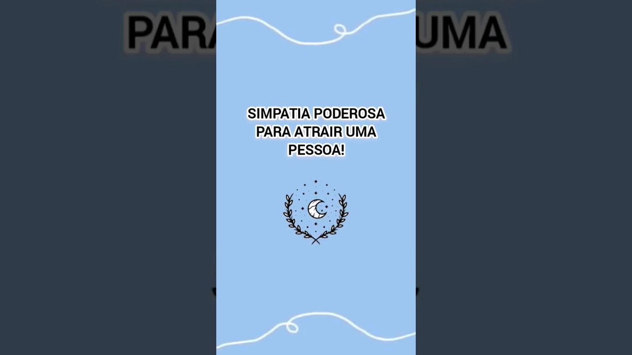 Read more about the article Simpatia Poderosa #simpatiapoderosa #simpatia #simpatias