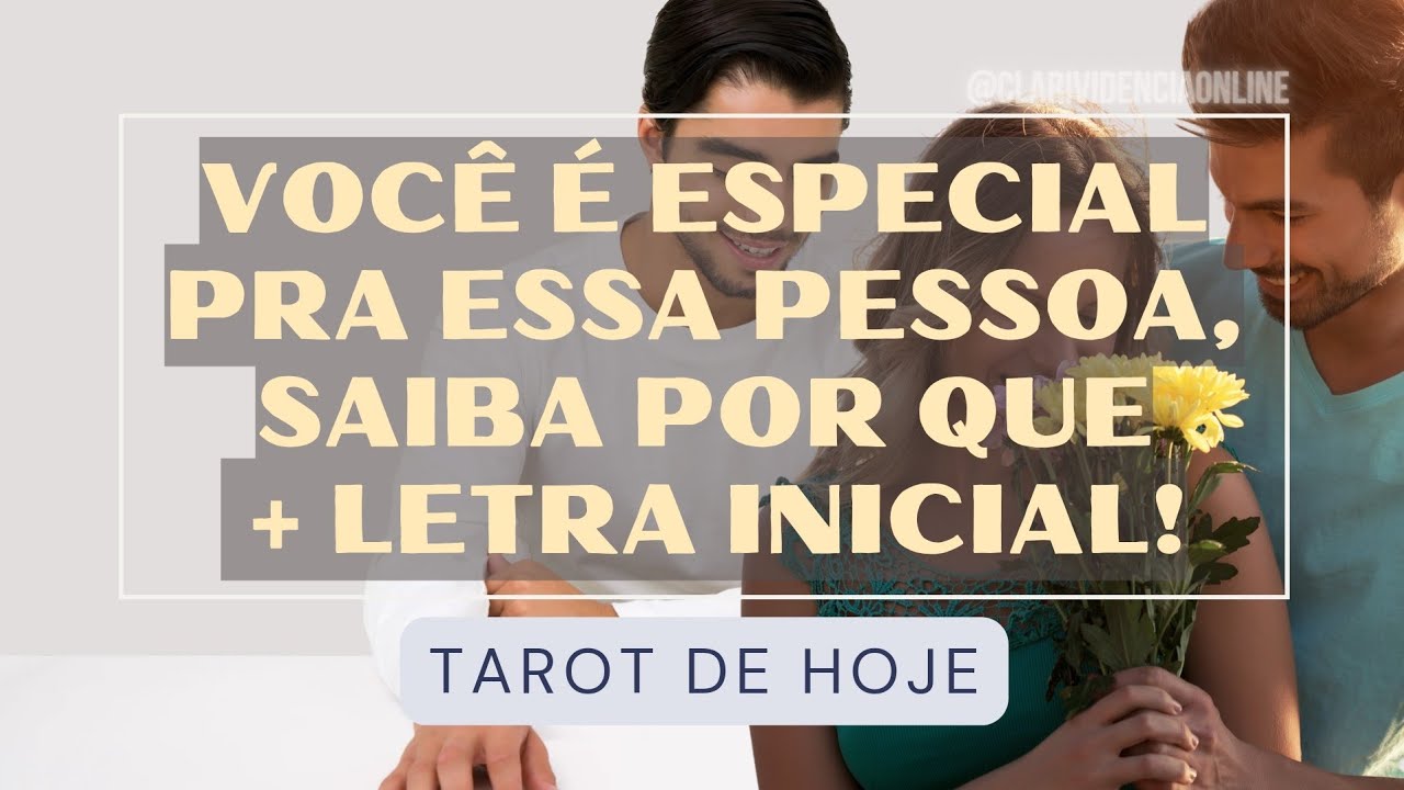 Read more about the article 🕯️VOCÊ É ESPECIAL PRA ESSA PESSOA, SAIBA POR QUE + LETRA INICIAL! #tarot #tarothoje