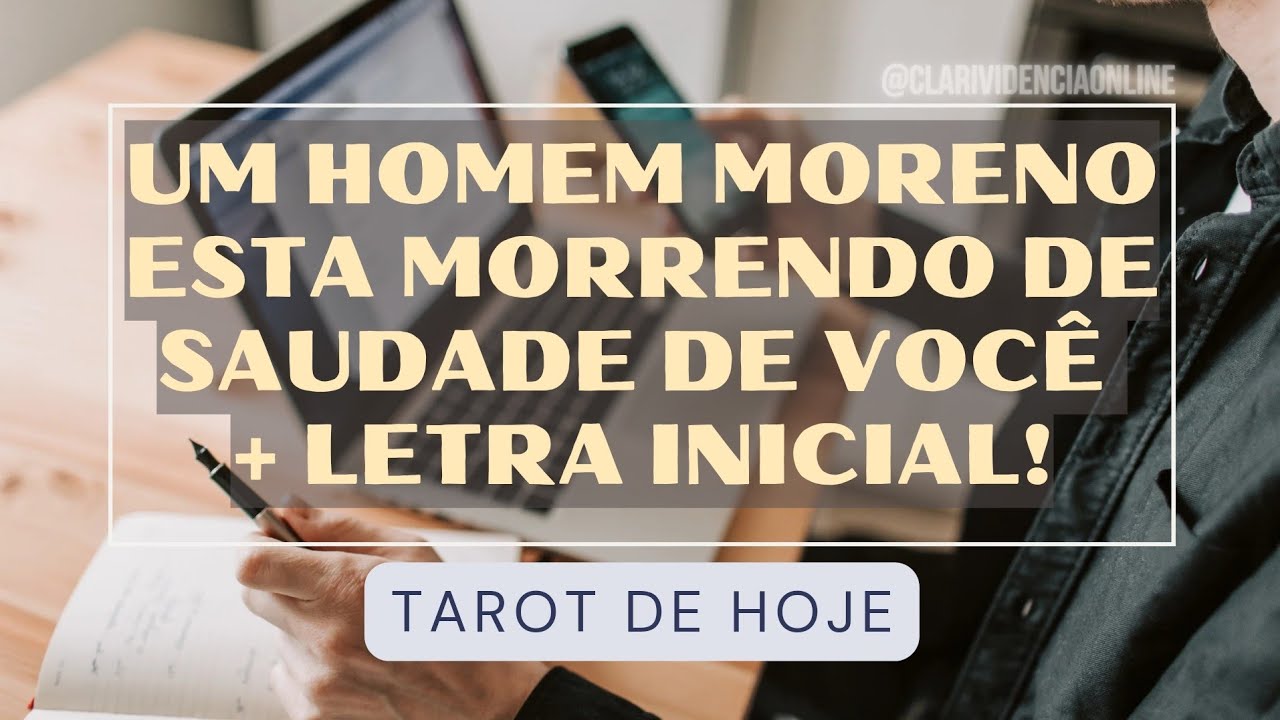 Read more about the article 🎩 UM HOMEM MORENO ESTA MORRENDO DE SAUDADE DE VOCÊ + LETRA INICIAL! ✨ #TAROT 🌟 #TAROTHOJE
