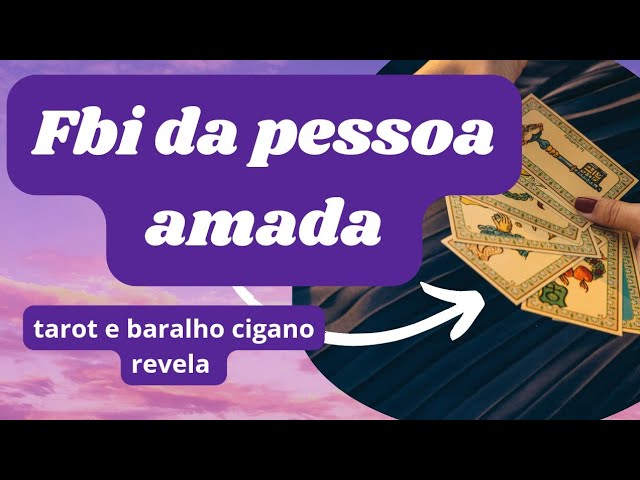 Read more about the article 🔮❤️FBI DA PESSOA AMADA/TAROT DO DIA/TAROT DO AMOR