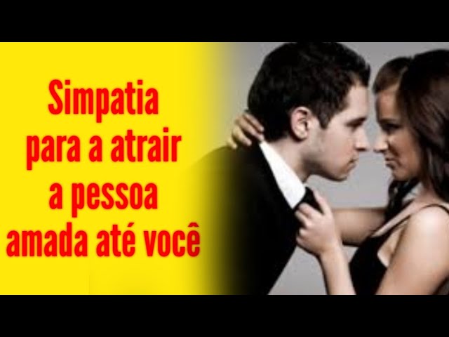 Read more about the article #simpatia para atrair a pessoa amada de volta para sua vida…
