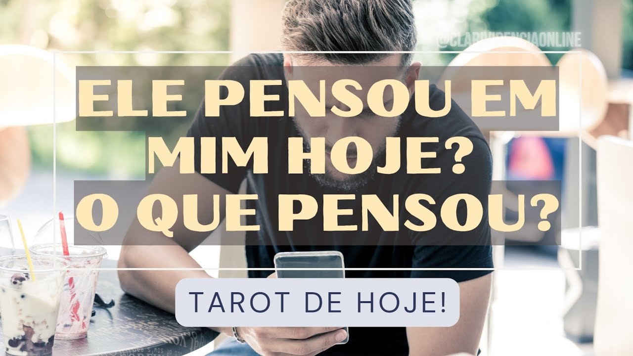 Read more about the article 🔮 ELE PENSOU EM MIM HOJE? O QUE PENSOU? 🌟 #TAROTHOJE #TAROT