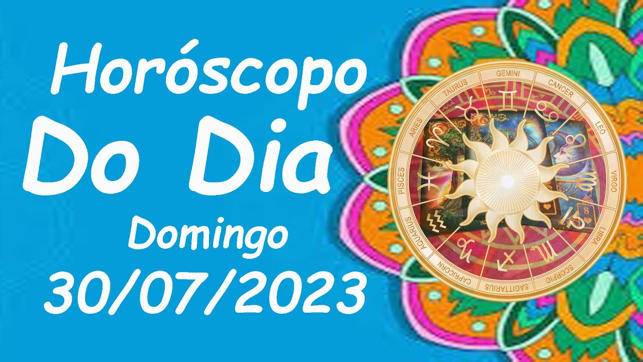 Read more about the article Horóscopo Do Dia – SIGNOS –  DOMINGO – 30/07/2023 – TAROT DE HOJE