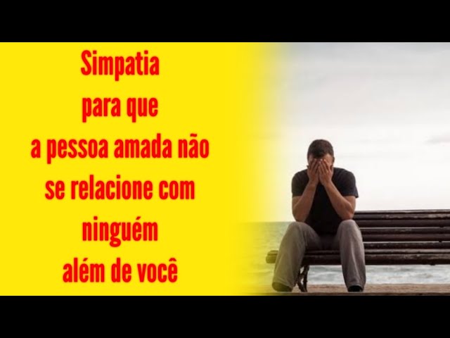 Read more about the article #simpatia para evitar que a pessoa amada se relaciona de forma amorosa com outra pessoa.