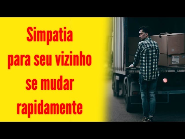 Read more about the article #simpatia para fazer um vizinho indesejável se mudar rapidamente..