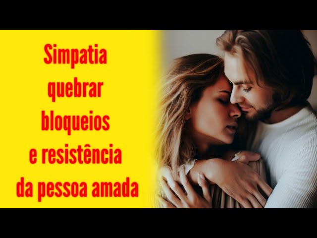 Read more about the article #simpatia para quebrar bloqueios e resistência…