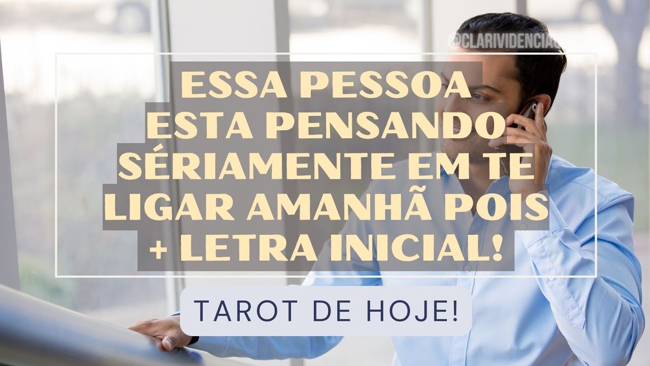 Read more about the article 📞 ESSA PESSOA ESTA PENSANDO SÉRIAMENTE EM TE LIGAR AMANHÃ POIS  + LETRA INICIAL! 🌟 #TAROTHOJE #TAROT