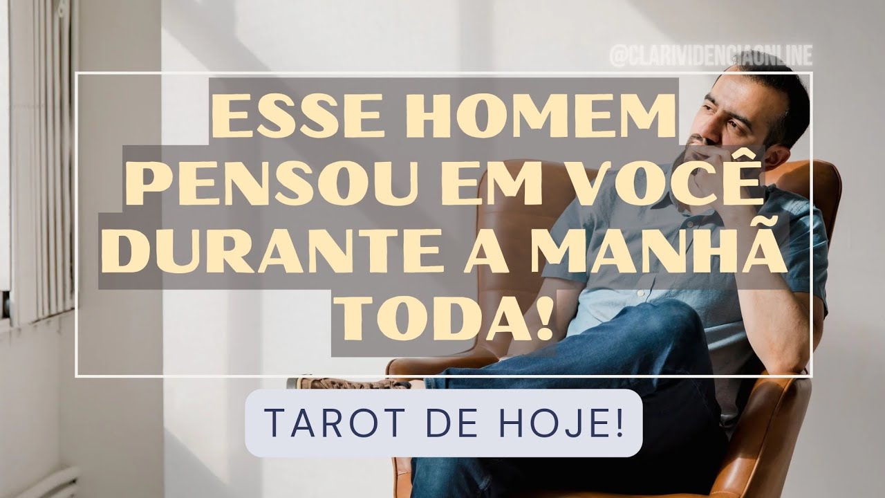 Read more about the article 🎩 ESSE HOMEM PENSOU EM VOCÊ DURANTE A MANHÃ TODA! 🌟 #TAROTHOJE #TAROT
