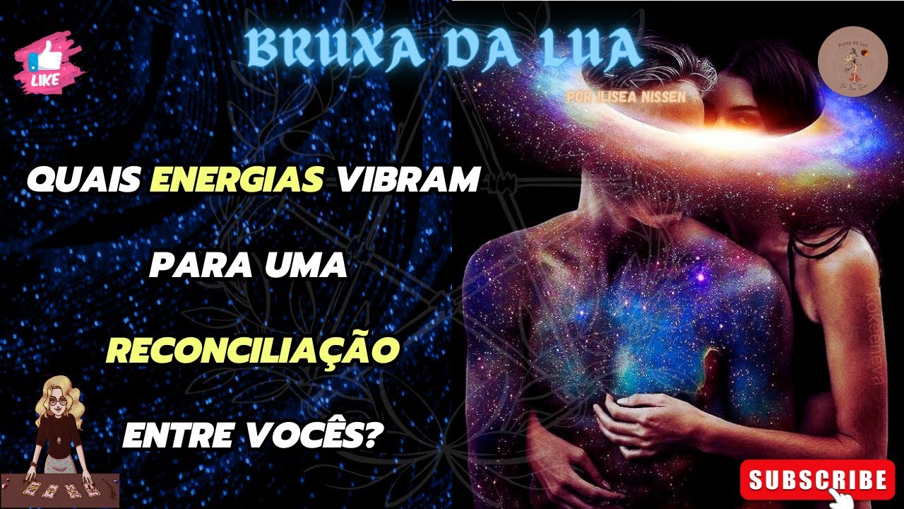Read more about the article 🔮Quais ENERGIAS vibram para uma RECONCILIAÇÃO entre vocês?