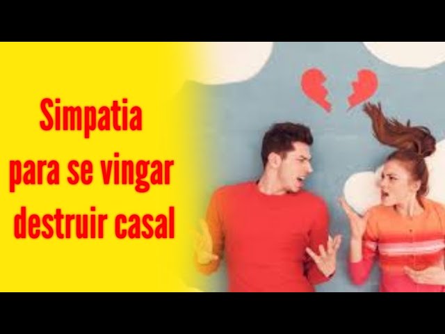 Read more about the article #simpatia de VINGANÇA 😈 para destruição de um casal… eles iram se separar de uma forma negativa..