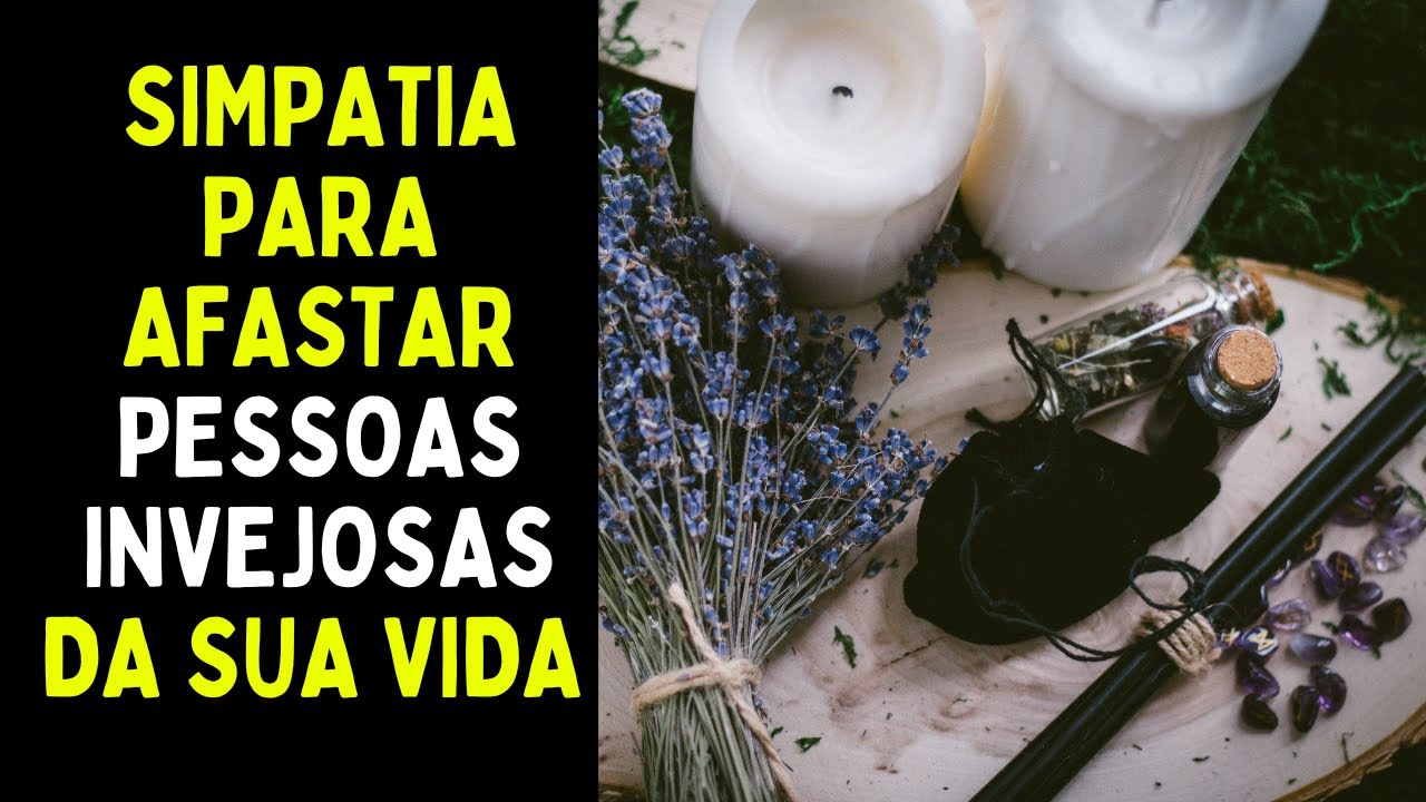 Read more about the article Simpatia para afastar pessoas invejosas da sua vida