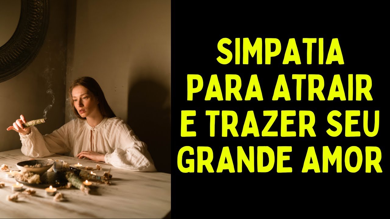 Read more about the article Simpatia para atrair e trazer seu grande amor