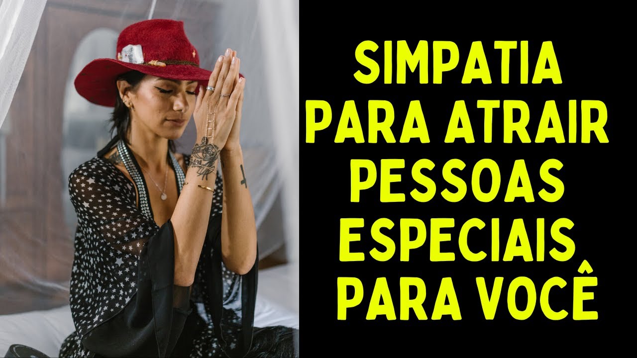 Read more about the article Simpatia para atrair pessoas especiais para você