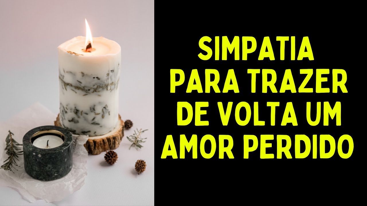 Read more about the article Simpatia para trazer de volta um amor perdido