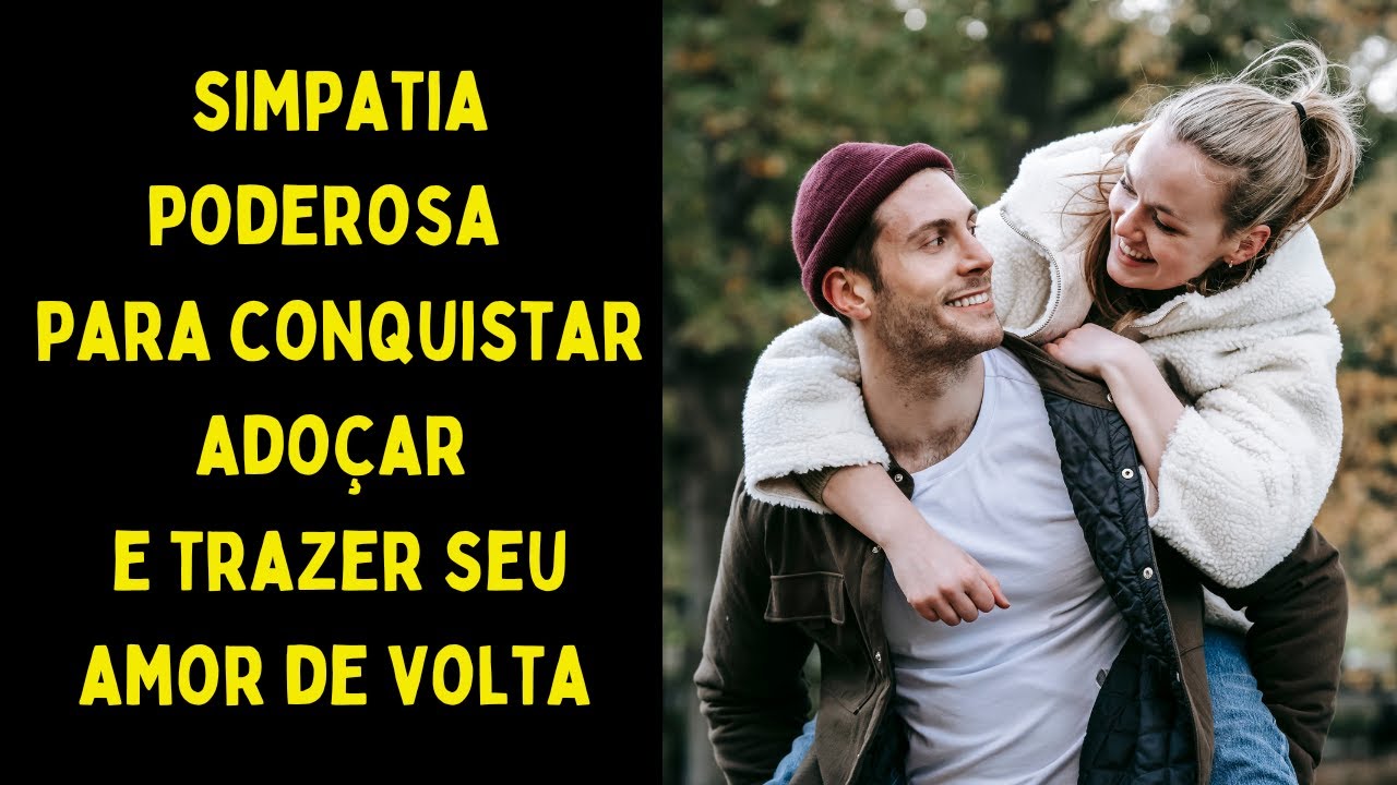 Read more about the article Simpatia poderosa para conquistar adoçar e trazer seu amor de volta