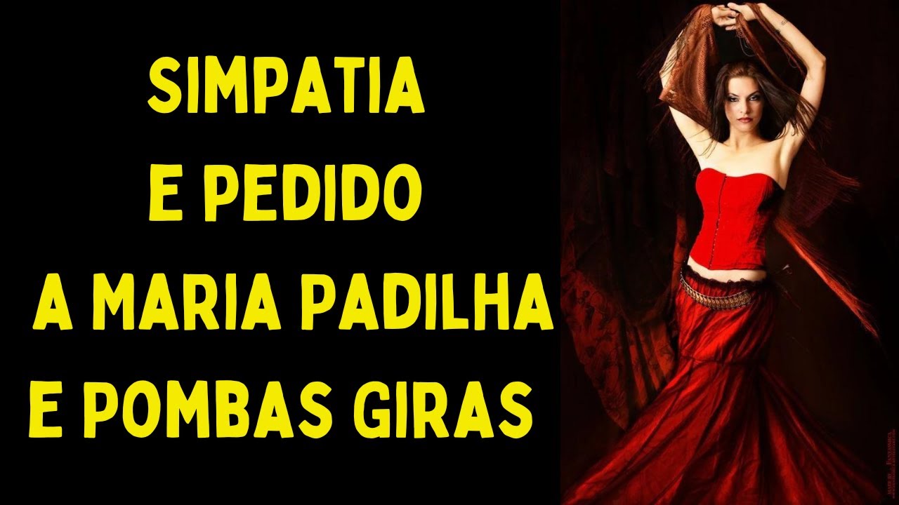 Read more about the article Simpatia e pedido a Maria Padilha e Pombas Giras