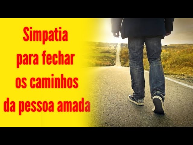 Read more about the article #simpatia para fechar os caminhos amorosos da pessoa amada…