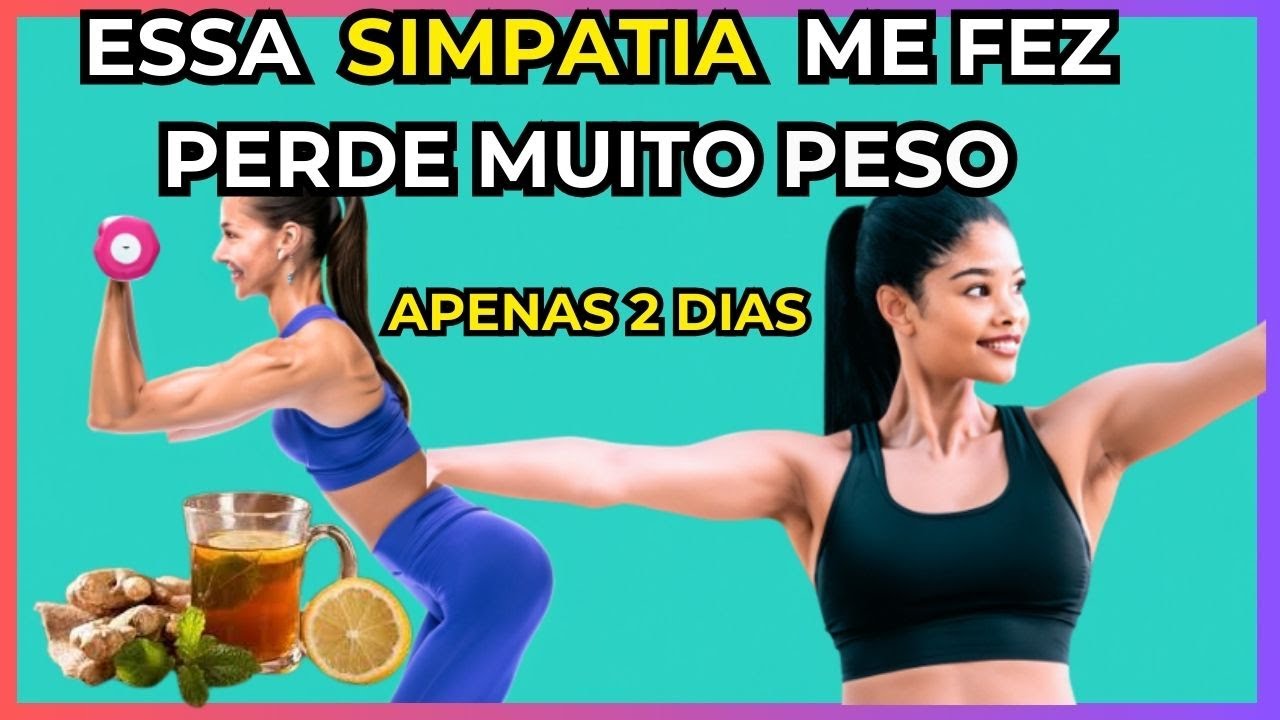 Read more about the article SIMPATIAS PARA EMAGRECER