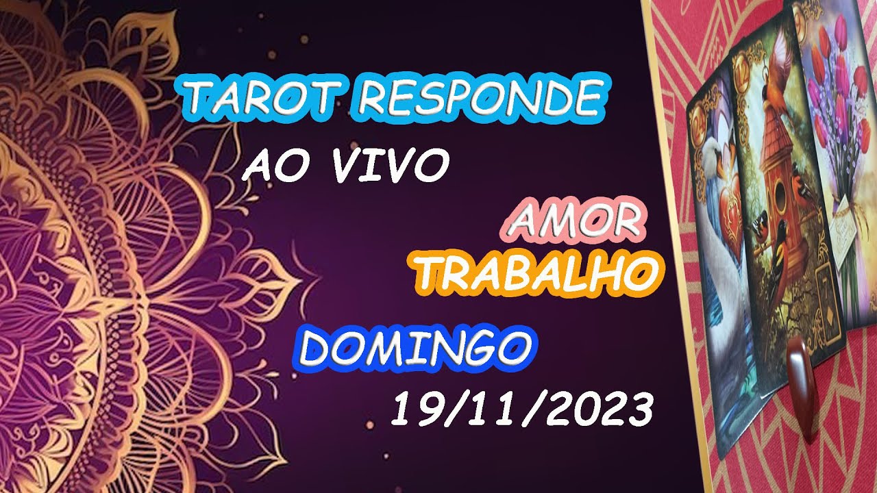 Read more about the article TAROT RESPONDE | AMOR E TRABALHO|   TAROT DE HOJE– DOMINGO–  19/11/2023