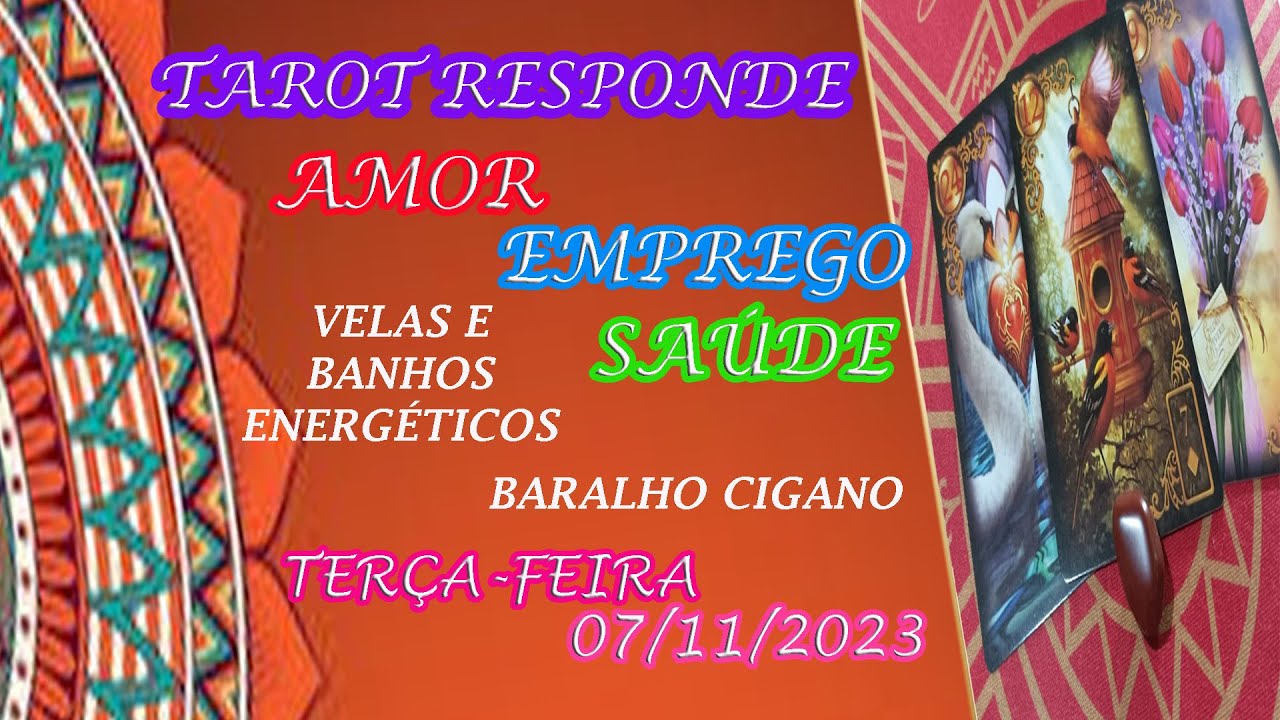 Read more about the article TAROT RESPONDE | AMOR, EMPREGO E SÁUDE  |  BARALHO CIGANO– TERÇA-FEIRA –  07/11/2023