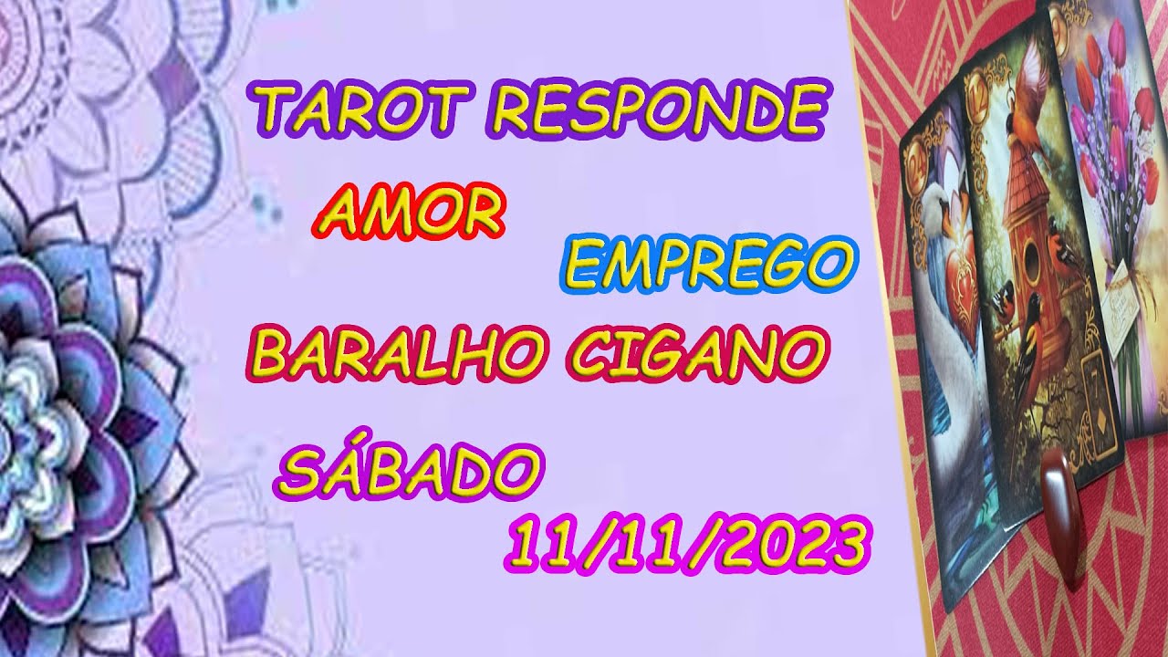 Read more about the article TAROT RESPONDE | AMOR, EMPREGO  |  BARALHO CIGANO– SÁBADO–  11/11/2023