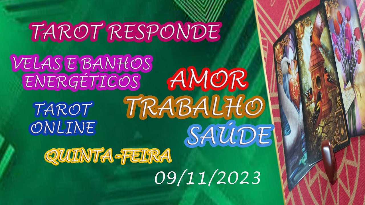 Read more about the article TAROT RESPONDE | AMOR, TRABALHO E SAÚDE  |  TAROT ONLINE– QUINTA – FEIRA –  09/11/2023