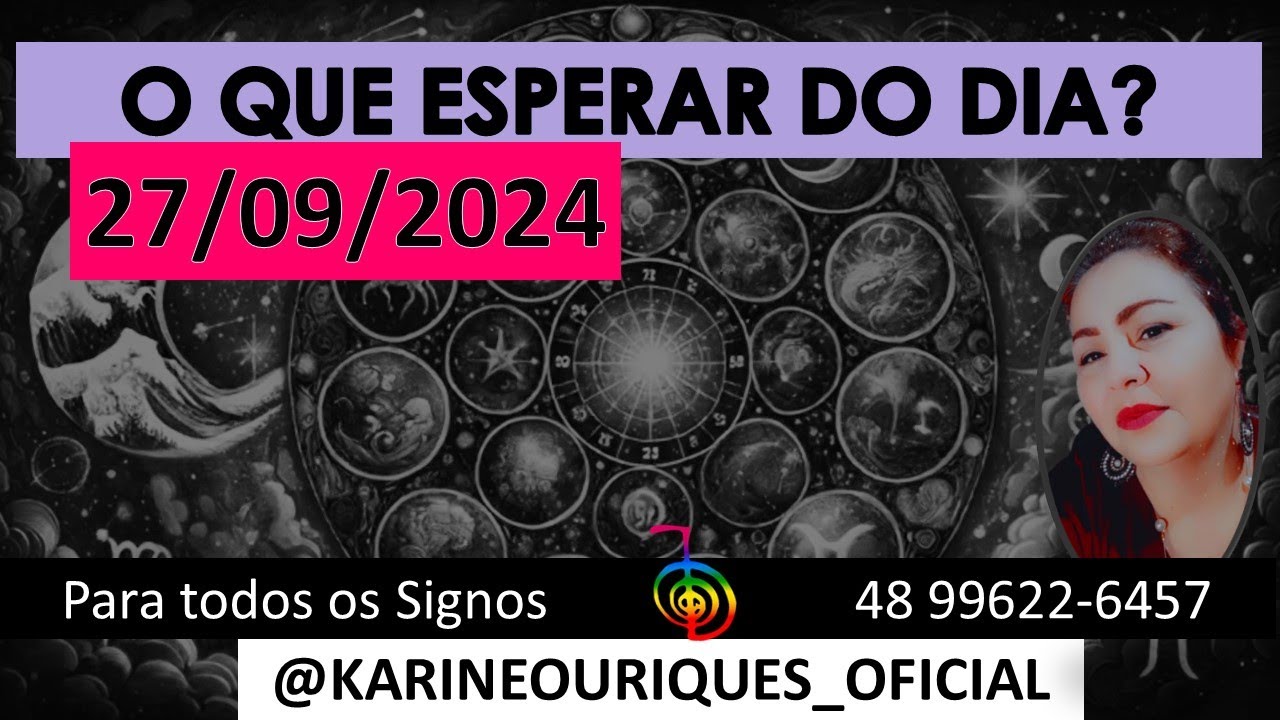 Read more about the article HORÓSCOPO 27/09/24, Conselho Tarot Cigano #karineouriques