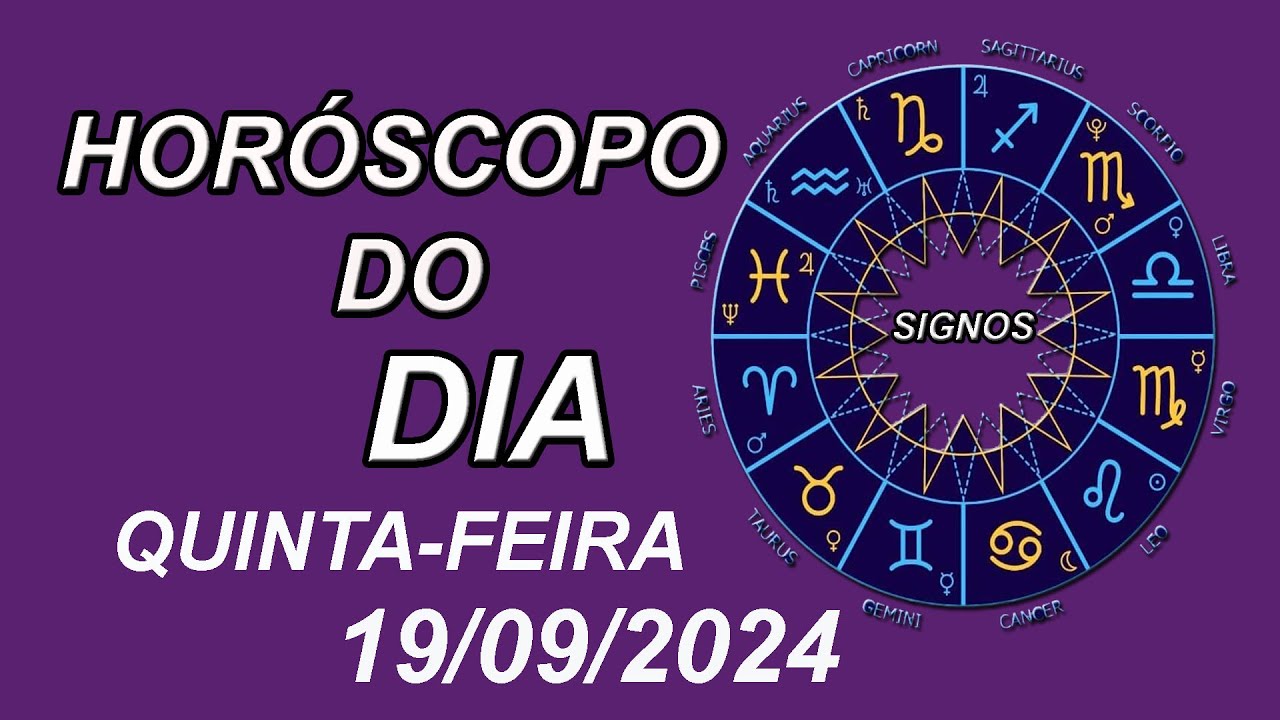 Read more about the article Horóscopo Do Dia – SIGNOS –  QUINTA-FEIRA –  19/09/2024