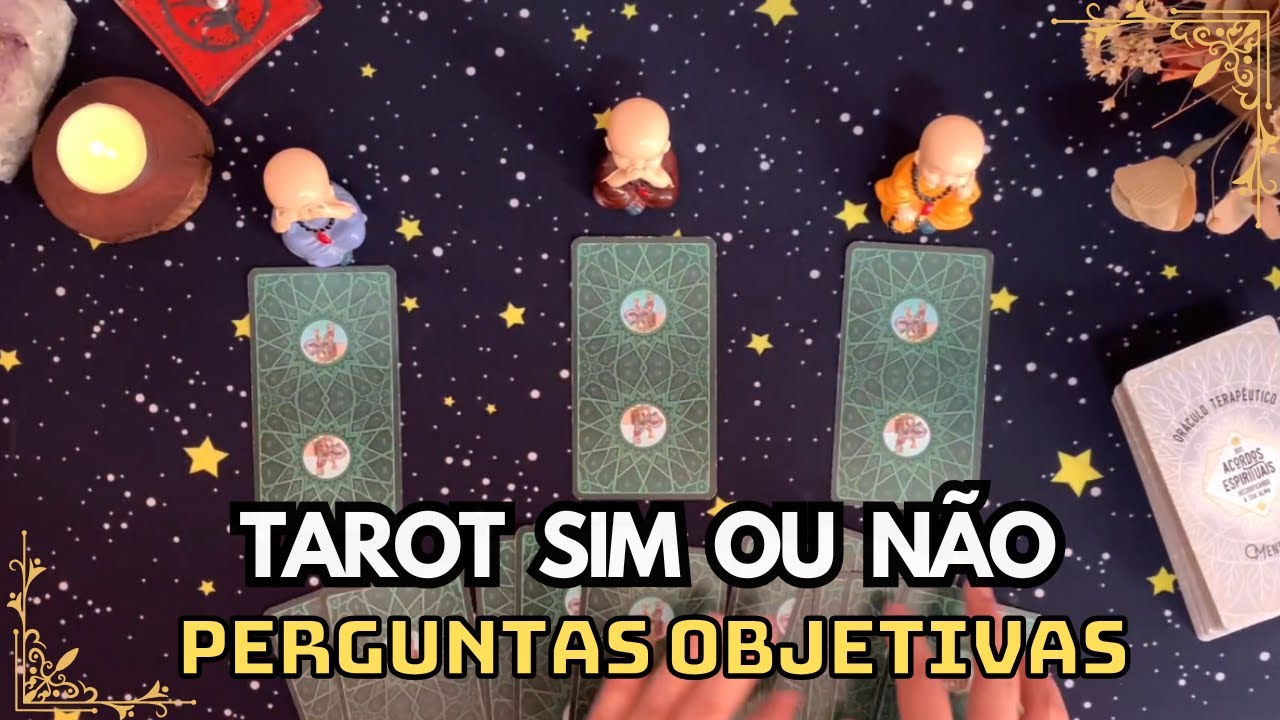 Tarot SIM ou NÃO para PERGUNTAS OBJETIVAS | Super rápido! - Consulta de ...