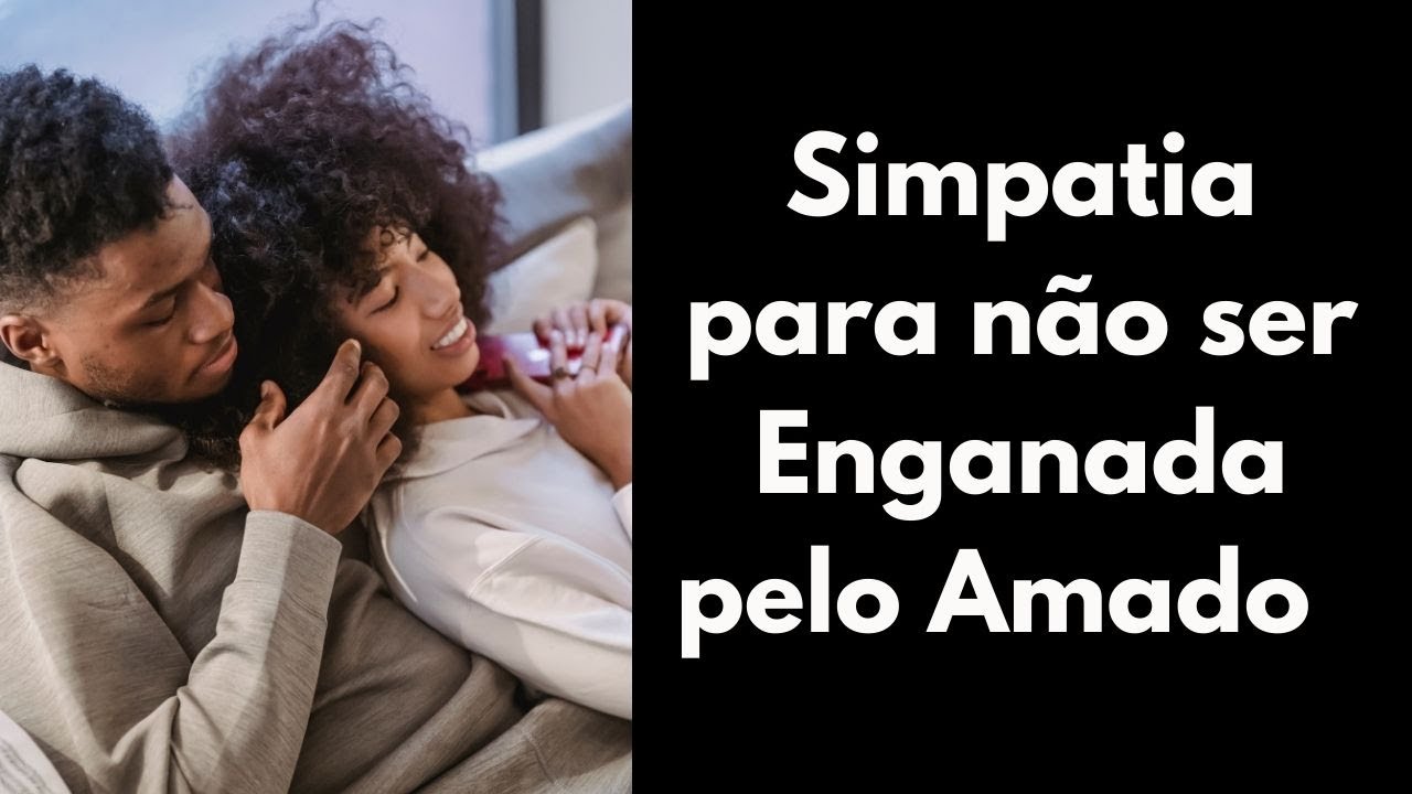 Read more about the article Simpatia para não ser enganada pelo amado