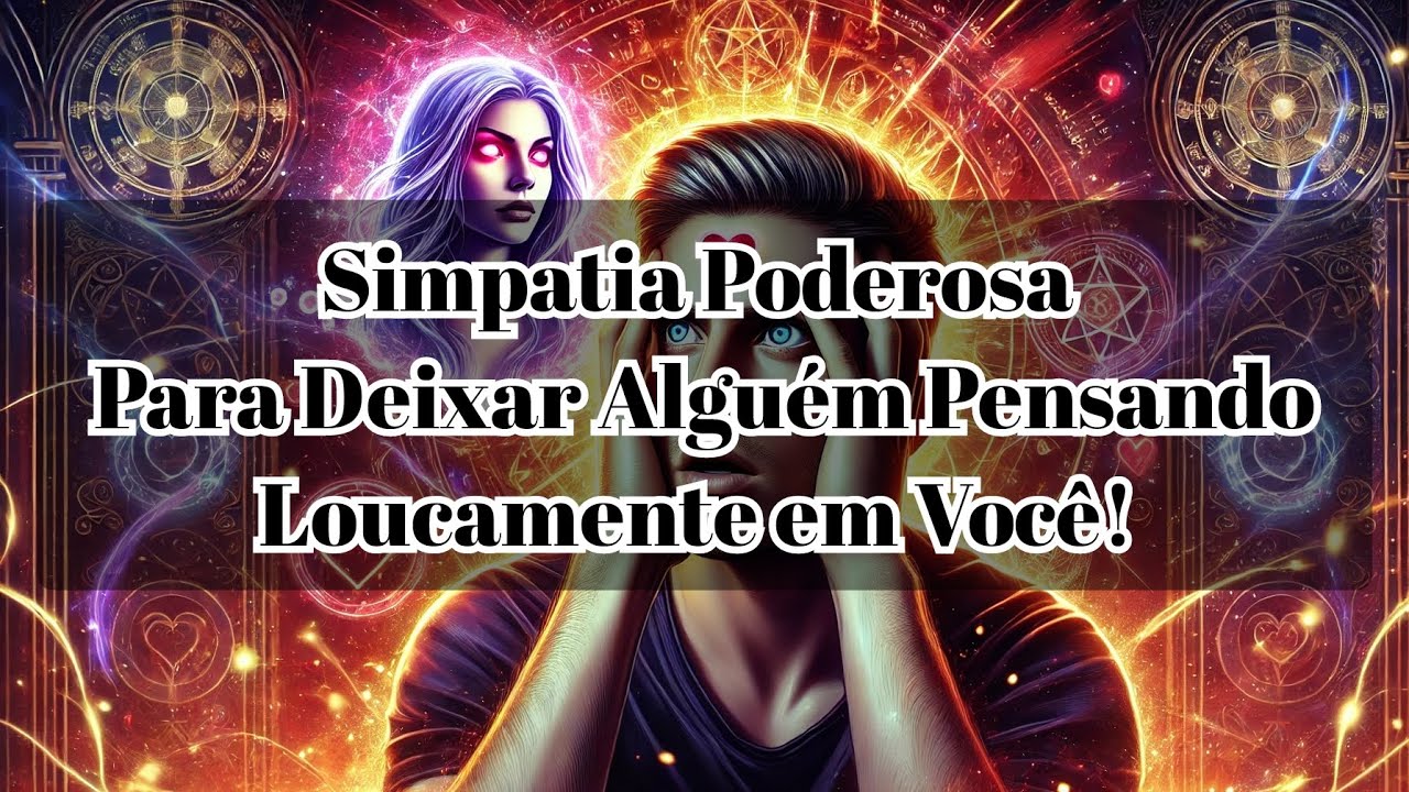 Read more about the article Simpatia Poderosa para Deixar Alguém Pensando Loucamente em Você! 🔥 #simpatia #amarração #simpatias